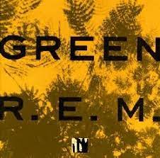 Album cover of Green featuring REM most famous songs and the song Pop Song 89
