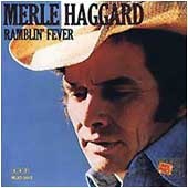 Album cover for 'Ramblin Fever' album featuring the song 'Ramblin Fever' by Merle Haggard – Learn to play on guitar.