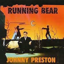 Album cover of Johnny Preston Running Bear featuring 50s and 60s country songs and the song Running Bear Album cover of Johnny Preston Running Bear featuring 50s and 60s country songs and the song Running Bear