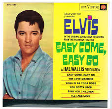 Album cover of Easy Come Easy Go featuring Elvis songs from the movies and the song Sing You Children Album cover of Easy Come Easy Go featuring Elvis songs from the movies and the song Sing You Children