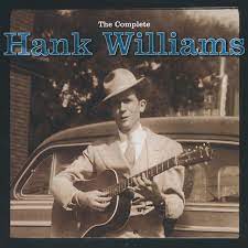 Learn to play 'Someday You'll Call My Name' by Hank Williams – Chords & Lesson. Album cover for 'The Complete Hank Williams' featuring 'Someday You'll Call My Name' by Hank Williams – Learn guitar chords.