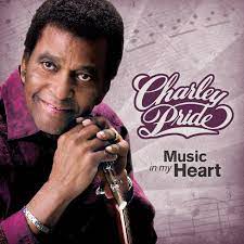 Album cover of Music In My Heart featuring Charley Pride famous songs and the song Standing In My Way Album cover of Music In My Heart featuring Charley Pride famous songs and the song Standing In My Way
