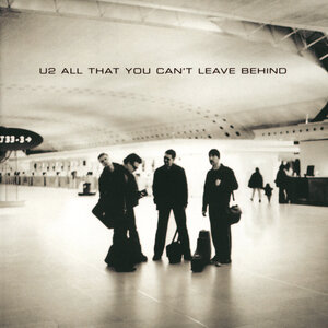 Album cover of All That You Cant Leave Behind featuring U2 best of U2 songs and the song Stuck In A Moment You Cant Get Out Of Album cover of All That You Cant Leave Behind featuring U2 best of U2 songs and the song Stuck In A Moment You Cant Get Out Of
