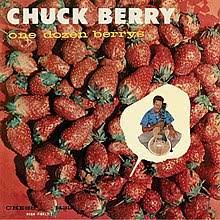 Album cover for 'One Dozen Berrys' album featuring the song 'Sweet Little 16' by Chuck Berry – Learn to play on guitar.