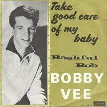 Album cover for 'Take Good Care Of My Baby' album featuring the song 'Take Good Care Of My Baby' by Bobby Vee – Learn to play on guitar.