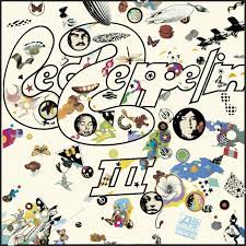 Album cover of Led Zeppelin III featuring the best Led Zeppelin songs and the song Tangerine Album cover of Led Zeppelin III featuring the best Led Zeppelin songs and the song Tangerine