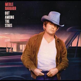 Album cover for 'Out Among The Stars' album featuring the song 'Tell Me Something Bad About Tulsa' by Merle Haggard – Learn to play on guitar.