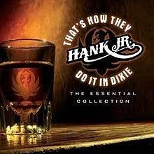 Album cover for 'That's How They Do It In Dixie' featuring 'That's How They Do It In Dixie' by Hank Williams Jr – Learn guitar chords.