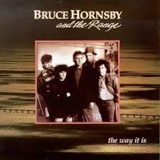 Album cover of The Way It Is Bruce Hornsby featuring classic rock songs everyone knows and the song The Way It Is Album cover of The Way It Is Bruce Hornsby featuring classic rock songs everyone knows and the song The Way It Is