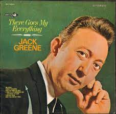 Album cover of Jack Green There Goes My Everything featuring 50s and 60s country songs and the song There Goes My Everything Album cover of Jack Green There Goes My Everything featuring 50s and 60s country songs and the song There Goes My Everything