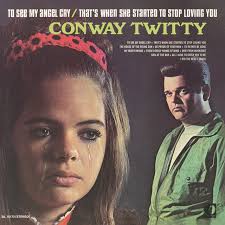to see an angel cry conway twitty
