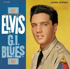 Album cover of G.I. Blues featuring Elvis songs from the movies and the song Tonight Is So Right For Love Album cover of G.I. Blues featuring Elvis songs from the movies and the song Tonight Is So Right For Love