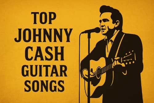 top johnny cash guitar songs top johnny cash guitar songs