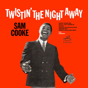 Album cover for 'Twistin The Night Away' album featuring the song 'Twistin The Night Away' by Sam Cooke – Learn to play on guitar.