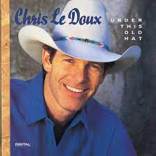 Album cover for 'Under This Old Hat' album featuring the song 'Under This Old Hat' by Chris Ledoux – Learn to play on guitar.