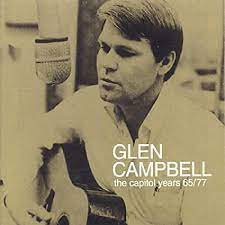 Album cover of The Capitol Years featuring very best of Glen Campbell and the song Universal Soldier