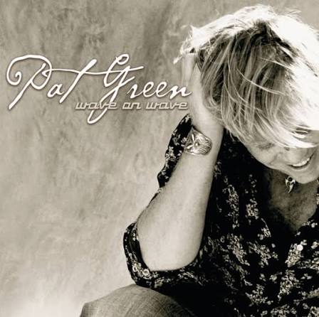 Album cover for 'Wave On Wave' album featuring the song 'Wave On Wave' Pat Green. Album cover for 'Wave On Wave' album featuring the song 'Wave On Wave' Pat Green.