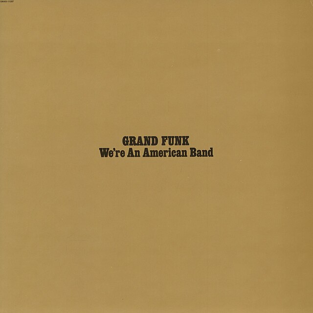 were an american band grand funk were an american band grand funk