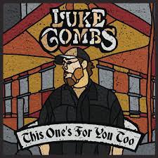 Album cover for 'This One's For You' album featuring the song 'When It Rains It Pours' by Luke Combs – Learn to play on guitar.