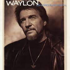 Album cover of Waymore's Blues II featuring best of Waylon Jennings Wild Ones song Album cover of Waymore's Blues II featuring best of Waylon Jennings Wild Ones song