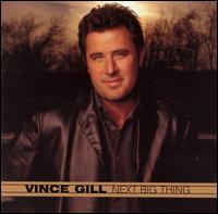 Album cover of Next Big Thing featuring Vince Gill songs and the song Young Mans Town Album cover of Next Big Thing featuring Vince Gill songs and the song Young Mans Town