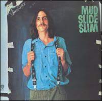 Album cover of Mud Slide Slim featuring James Taylor famous songs and the song You've Got A Friend Album cover of Mud Slide Slim featuring James Taylor famous songs and the song You've Got A Friend